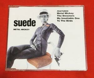 ■ Suede ■ Metal Mickey ■ Maxi Single ■