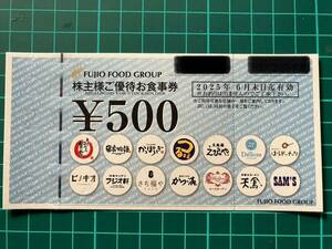 ♪♪♪　FUJIO FOOD GROUP フジオフードお食事割引券５００円×12枚　計6０００円分 有効期限：2025年06月末日まで 　♪♪♪