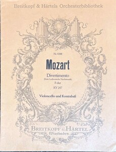 モーツァルト ディヴェルティメント変ロ長調 KV247 Mozart Divertimento F-dur KV 247 (チェロ+コントラバス)