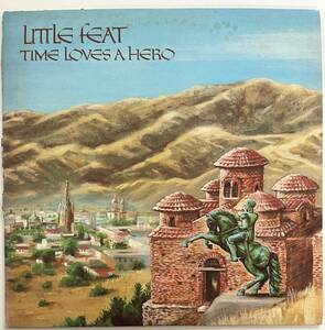 LITTLE FEAT / TIME LOVES A HERO 日本盤　1977年　帯なし、ライナーノーツあり