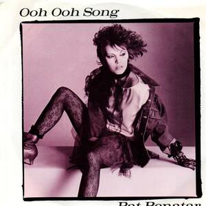 Pat Benatar 「Ooh Ooh Song/ La Cancion Ooh Ooh」米国盤EPレコード