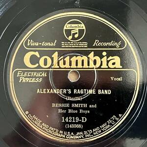 BESSIE SMITH AND HER BLUE BOYS COLUMBIA Alexander’s Ragtime Band/ There’ll Be A Hot Time in The Old Town Tonight