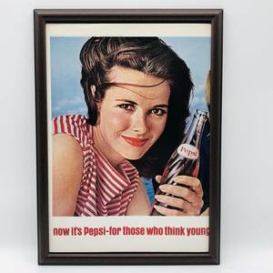 『 ペプシ コーラ 』ビンテージ 広告　60年代　フレーム 付 ポスター 当時物 額付 LIFE 雑誌 アンティーク Pepsi
