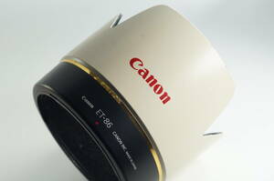 影OG【並品 送料無料】希少品 Canon ET-86 EF70-200mmF2.8L IS用 キャノン キヤノン レンズフード