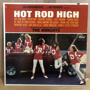 KNIGHTS / HOT ROD HIGH (DT2189)