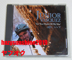 ジュニア・ヴァスケス JUNIOR VASQUEZ CD GET YOUR HANDS OFF MY MAN X SOUND FACTORY