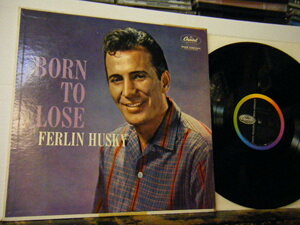 ▲LP FERLIN HUSKY / BORN TO LOSE ボーン・トゥ・ルーズ 輸入盤