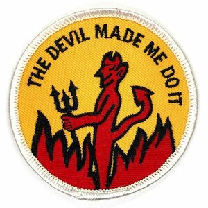 ザ デビル メイド ミー ドゥ イット パッチ THE DEVIL MADE ME DO IT Patch 悪魔 サタン ワッペン バイカー Satan Wappen Biker Outlaw