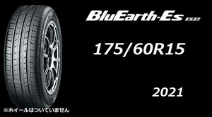 【M】 新品 夏 175/60R15 ブルーアース ES32 ヨコハマ 2021年製 1本 安い サマー