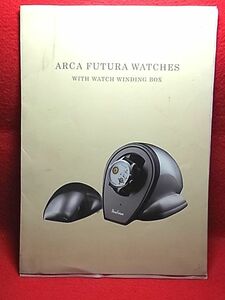 パンフレット　カタログ　ARCA　FUTURA　WATCHES　アルカフトゥーラ　1冊　2004年　　