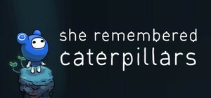 steamコード■She Remembered Caterpillars■パズル