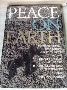 地球の平和 ピース・オン・アース ヨハネ23世 写真集/PEACE ON EARTH POPE JOHN/ヨハネ教皇/アート/カメラ/モノクロ/作品集/洋書/B3228974