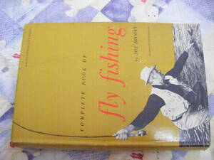 洋書。『COMPLETE BOOK OF fly fishing』。1958-68年。JOE BROOKS著。フライフィッシング全書。オールド