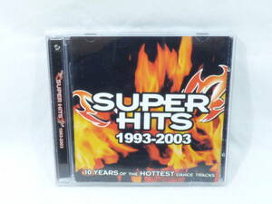 CD 2枚組 SUPER HITS 1993-2003 10YEARS OF THE HOTTEST DANCE TRACK ダンストラック