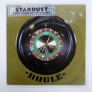 STARDUST/MUSIC SOUNDS BETTER WITH YOU/ROULE ROULE305 12