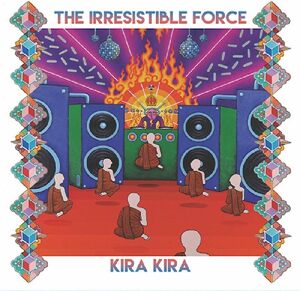 【SEALED!!】THE IRRESISTIBLE FORCE - KIRA KIRA - 2017 UK Liquid Sound Design オリジナル 未使用レアCD！