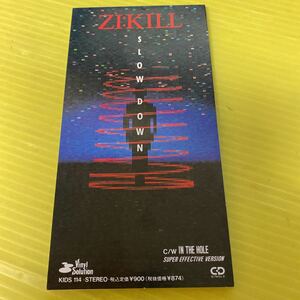【同梱可】●　ZI:KILL 　ジキル◆ 　SLOW DOWN（8cmCD）★KIDS-114