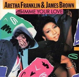 【シングル】　ARETHA FRANKLIN & JAMES BROWN　　(ARISTA 9884) GIMME YOUR LOVE