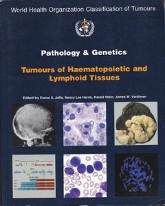 [A11121227]WHO Classification Tumours of Haemopoietic and Lymphoid Tissues