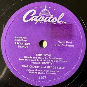 BING CROSBY AND GRACE KELLY CAPITOL True Love/ (Bing Crosby and Frank Sinatra) Well Did You Evah?