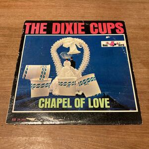 ディキシー・カップスUSオリジナルLP/Chapel Of Love★DIxie Cups red bird RB20-100