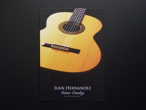 【カタログのみ】Juan Hernandez 2019.04 Classic Guitar 検 ホアン・エルナンデス Maestro Concierto Sonata Profesor Flamenco Ele-gut