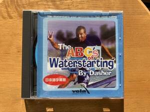 The ABC’s Waterstarting By Dasher