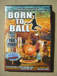 DVD◆BORN TO BALL FROM THE PRODUCERS OF BALL ABOVE ALL＆BALLIN