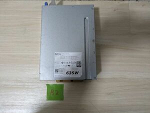 DELL　電源ユニット D635EF-00 635W 80PLUS GOLD 通電のみ確認　ジャンク B2