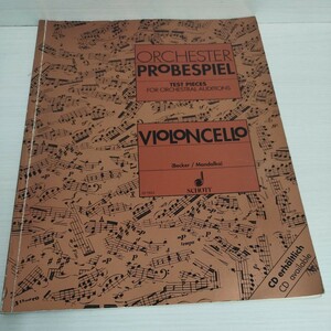violoncello ORCHESTER PROBESPIEL TEST PIECES for orchestral auditions