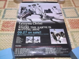 )　ラクリマクリスティ　【　WHERE THE EARTH IS ROTTING AWAY 4人組時代 　ポスター　】　La´cryma Christi　※管理番号161