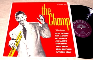 ●極美再生！Monoオリジ Dizzy Gillespie / The Champ●John Coltrane,Wynton Kelly,Kenny Burrell,Milt Jackson,Joe Carroll