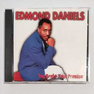Edmond Daniels-You Broke Your Promise(Hot Productions,Inc.33187-2) 