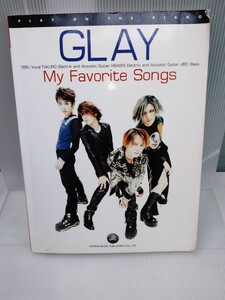 「送料無料」○ GLAY ピアノ弾き語り マイフェイバリットソングス 楽譜 中古品 ドレミ楽譜出版社 イ-1