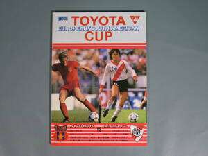 ⑦プログラムパンフ【第7回トヨタカップTOYOTA CUP 1986年 国立競技場 C.A.リバープレート VS ステアウア・ブカレスト】使用済チケット付★