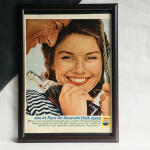 『 ペプシコーラ 』ビンテージ 広告 ⑪　60年代　フレーム 付 ポスター 当時物 額付 LIFE 雑誌 アンティーク PEPSI