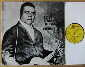 BLUES LP ■Blind Lemon Jefferson / Volume 2 (1925-1929)[ Austria Roots RL-306 ]