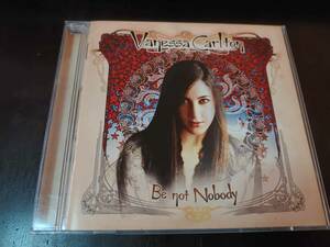 VANESSA CARLTON / Be Not Nobody 輸入盤 ノエビア化粧品CM曲収録