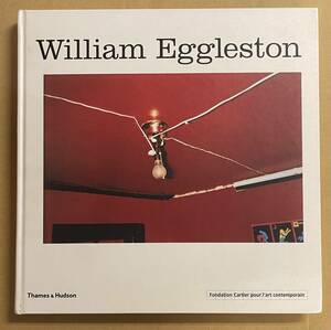 ウィリアム・エグルストン 写真集 William Eggleston