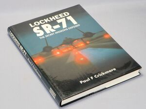 Q-12 【洋書】Lockheed SR-71 The Secret Missions Exposed OSPREY 秘密任務の暴露 送料一律230円 中古書籍 当時モノ 美品