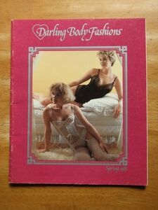 Darling Body Fashions　1985，Spring　洋書 下着カタログ