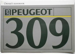 PEGEOT 309 1991 OWNERS MANUAL