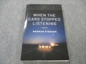 VH19-026 NORMAN PIDGEON When The Cars Stopped Listening 2018 Norman Pidgeon 18m4B