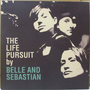 BELLE & SEBASTIAN(ベル・アンド・セバスチャン)-The Life Pursuit (UK オリジナル