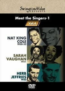 Meet the Singers-1 魅惑のジャズヴォーカル オール・ザット”SwingtimeVideoJazz” ナット・キング・コール＆トリオ，サラ・ヴ・