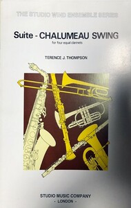 テレンス・J・トンプソン シャリュモー・スウィング組曲 (クラリネット四重奏）輸入楽譜 Terence J. Thompson SUITE-CHALUMEAU SWING 洋書