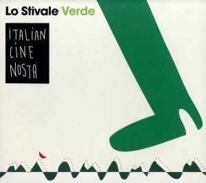 緑の長靴－イタリアンシネノスタ／（オリジナル・サウンドトラック）