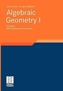 [AF2210204SP-2096]Algebraic Geometry: Part I: Schemes. With Examples and Ex