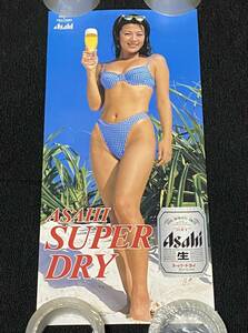 7824/ 田波涼子 短冊ポスター / アサヒ・スーパー・ドライ 水着 ビキニ / サイズ 242mm×515mm