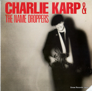 チャーリー・カープ＆ネームドロッパーズ charlie karp and the name droppers GR-0966